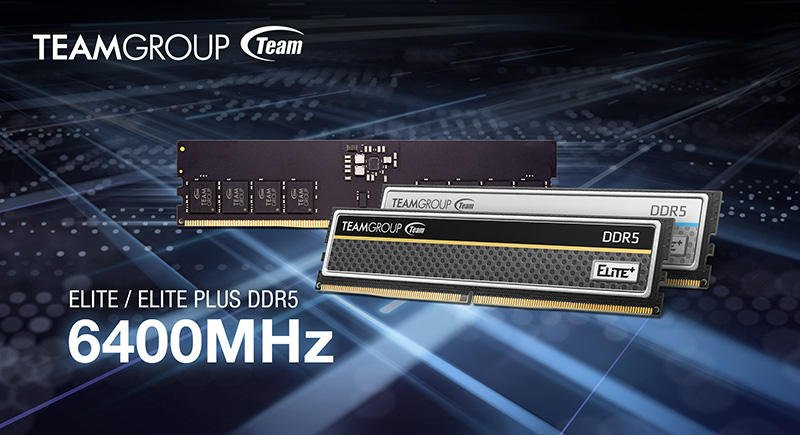 More information about "The Newly-Improved TEAMGROUP ELITE PLUS DDR5 and ELITE DDR5 6400MHz High-Speed Desktop Memory Modules Hit the Market"